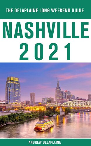 Nashvillethe Delaplaine 2021 Long Weekend Guide Andrew Delaplaine