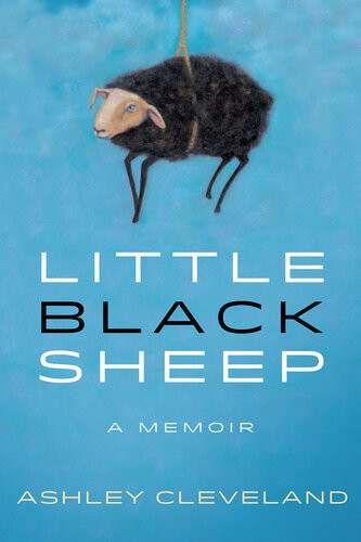 Little Black Sheep A Memoir Ashley Cleveland