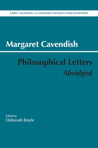 Philosophical Letters Abridged Margaret Cavendish