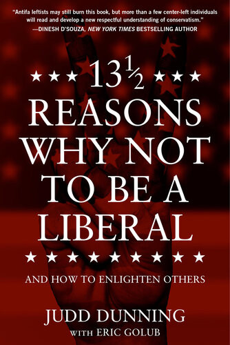 13 12 Reasons Why Not To Be A Liberal And How To Enlighten Others Judd Dunning