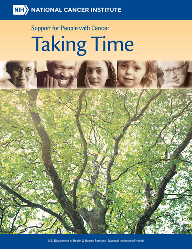 Taking Time Support For People With Cancer National Cancer Institute Us