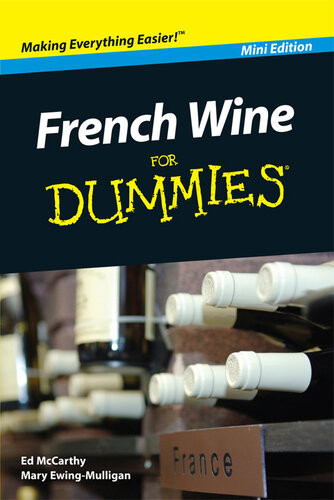 French Wine For Dummies Ed Mccarthy Mary Ewingmulligan