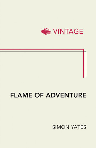 Flame Of Adventure Simon Yates