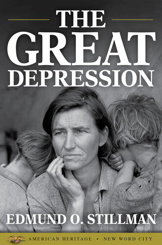 The Great Depression Edmund O Stillman