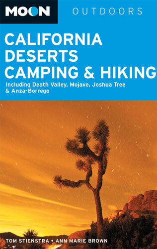 Moon California Deserts Camping Hiking Including Death Valley Mojave Joshua Tree And Anzaborrego Tom Stienstra