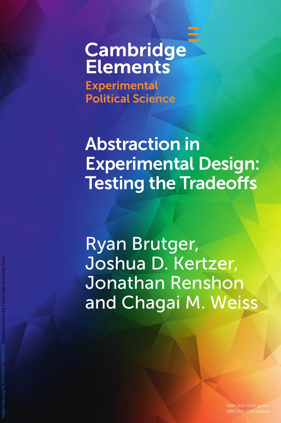 Abstraction In Experimental Design Testing The Tradeoffs Ryan Brutger Joshua D Kertzer Jonathan Renshon Chagai M Weiss