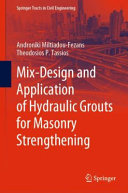 Mixdesign And Application Of Hydraulic Grouts For Masonry Strengthening Androniki Miltiadoufezans