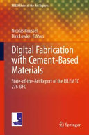 Digital Fabrication With Cementbased Materials Stateoftheart Report Of The Rilem Tc 276dfc Nicolas Roussel