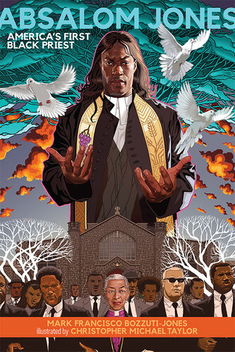 Absalom Jones Americas First Black Priest Mark Francisco Bozzutijones