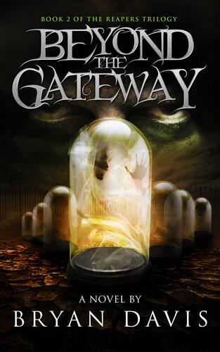 Beyond The Gateway Bryan Davis