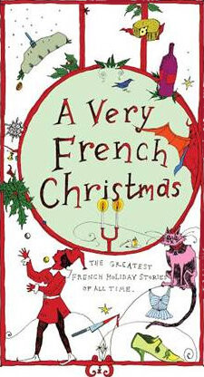 A Very French Christmas Guy De Maupassant Jeanphilippe Blondel