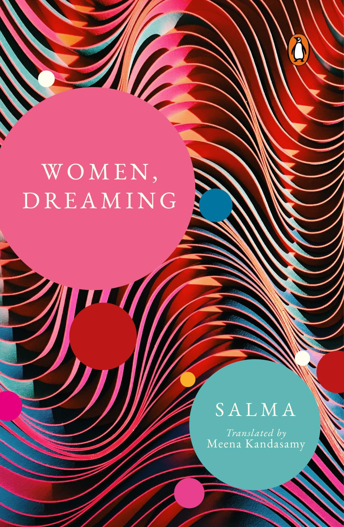 Women Dreaming Salma Kandasamy Meena Kandasamy Translation