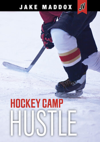 Hockey Camp Hustle Jake Maddox