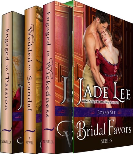 Bridal Favors Series Boxed Set Three Historical Romance Novels In One Jade Lee
