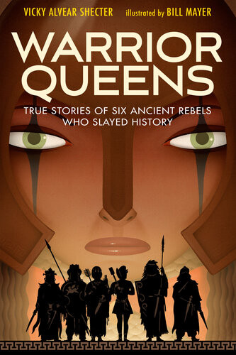 Warrior Queens Vicky Alvear Shecter