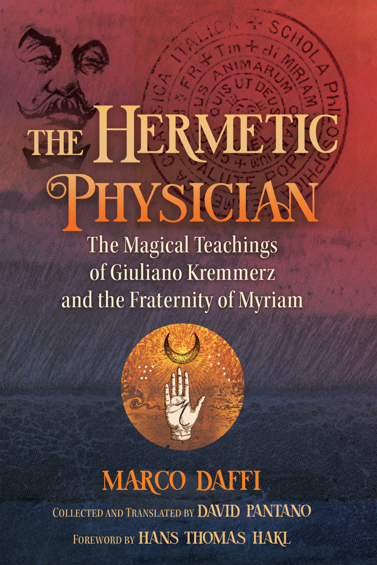 The Hermetic Physician Daffi Marcopantano Davidhakl Hans Thomas