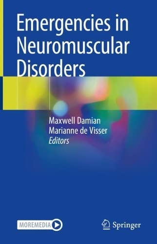 Emergencies In Neuromuscular Disorders Maxwell Damian Marianne De Visser Eds