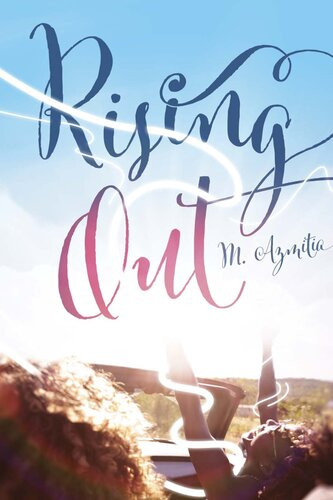 Rising Out M Azmitia
