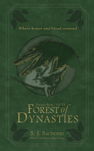 Forest Of Dynasties Sj Saunders