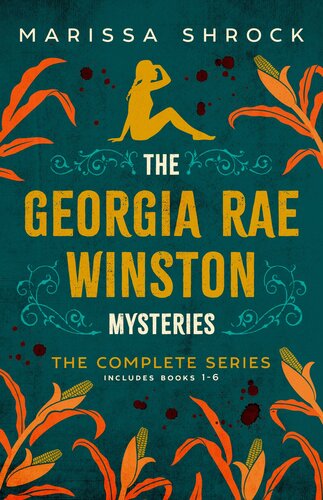 The Georgia Rae Winston Mysteries The Complete Series Books 16 Marissa Shrock
