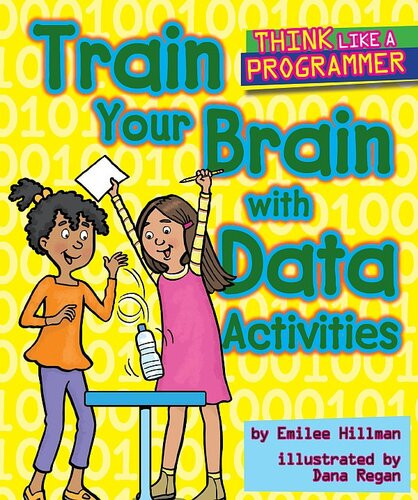 Train Your Brain With Data Activities Emilee Hillman
