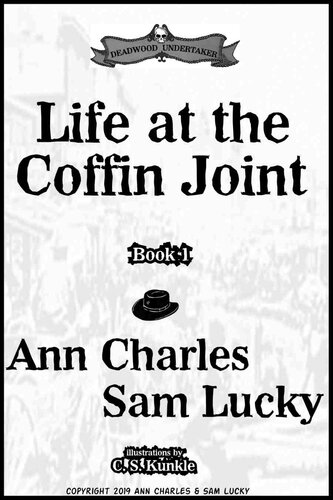 Life At The Coffin Joint Deadwood Undertakerbook 1 Ann Charles