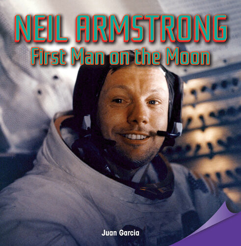 Neil Armstrong First Man On The Moon Juan Garcia