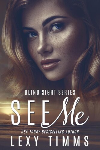 See Me Blind Sight Series 1 Lexy Timms