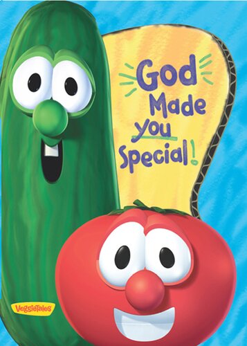 God Made You Special Veggietales Eric Metaxas
