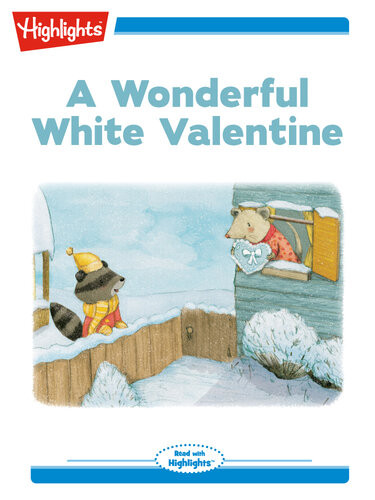 A Wonderful White Valentine Highlights For Children