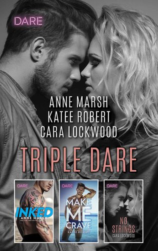 Triple Dare A Sexy Romance Collection Anne Marsh Katee Robert