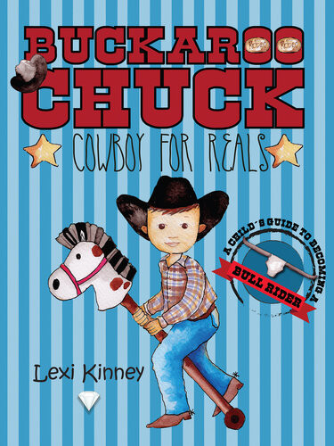 Buckaroo Chuck Cowboy For Reals Lexi Kinney Marinelle Aguirre