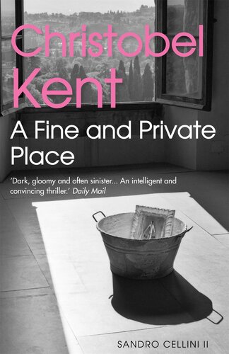 A Fine And Private Place Christobel Kent