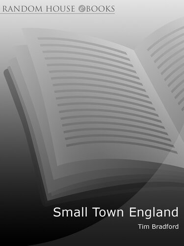 Small Town England And How I Survived It Tim Bradford