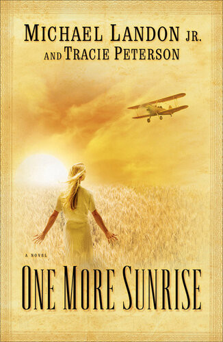 One More Sunrise Michael Jr Landon Tracie Peterson