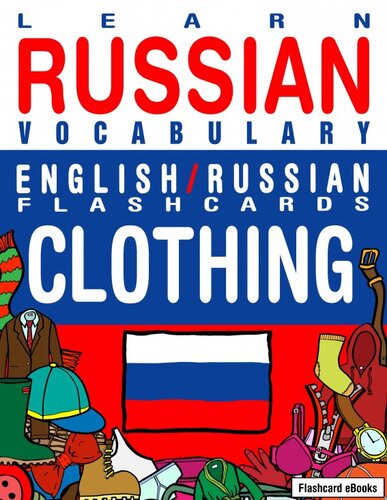 Learn Russian Vocabulary Clothing Englishrussian 1st Edition Flashcard Ebooks