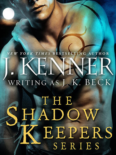 The Shadow Keepers Series 6book Bundle When Blood Calls When Pleasure Rules When Wicked Craves Shadow Keepers Midnight When Passion Lies When Darkness Hungers When Temptation Burns J Kenner