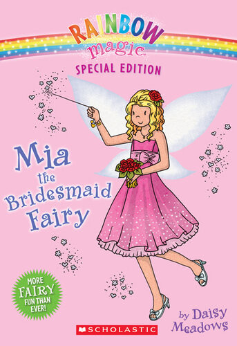 Mia The Bridesmaid Fairy Rainbow Magic Special Edition Daisy Meadows