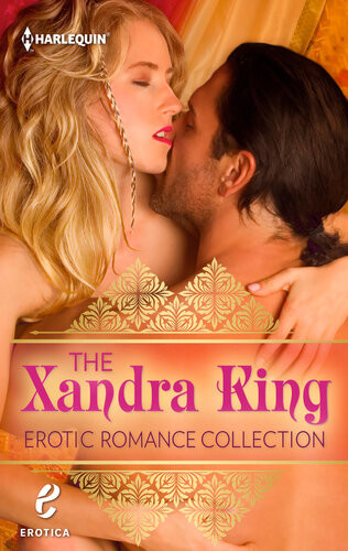 The Xandra King Erotic Romance Collection Celestina And The Sultancelestina Warrior Queen Xandra King
