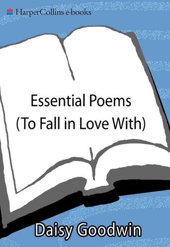 Essential Poems To Fall In Love With Daisy Goodwin