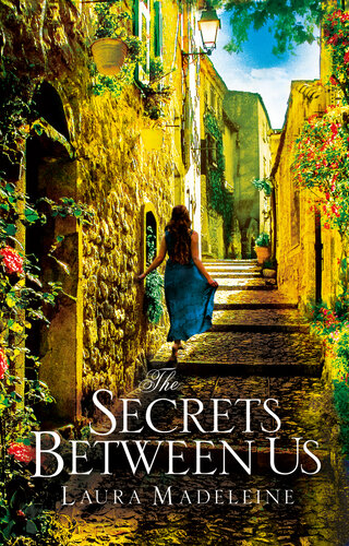 The Secrets Between Us Laura Madeleine