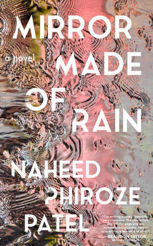 Mirror Made Of Rain Naheed Phiroze Patel