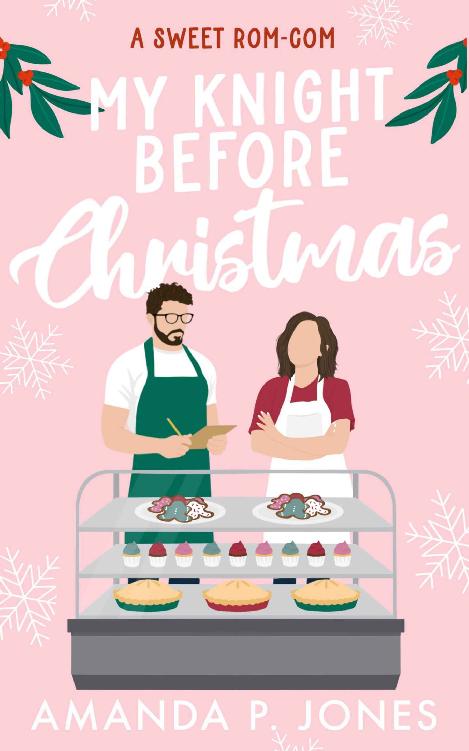 My Knight Before Christmas A Sweet Christmas Romance Novella Christmas In Connecticut 5 Amanda P Jones