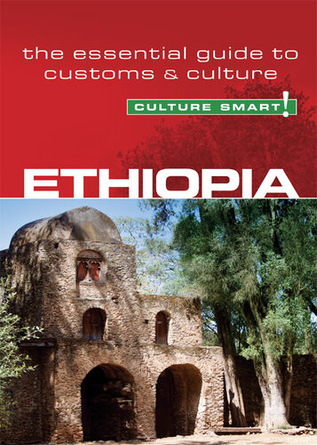Ethiopiaculture Smart The Essential Guide To Customs Culture Culture Smart