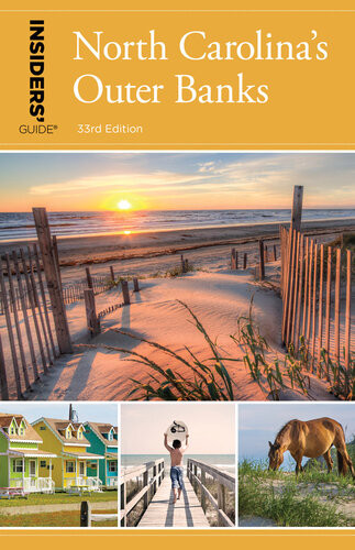 Insiders Guide To North Carolinas Outer Banks Kip Tabb