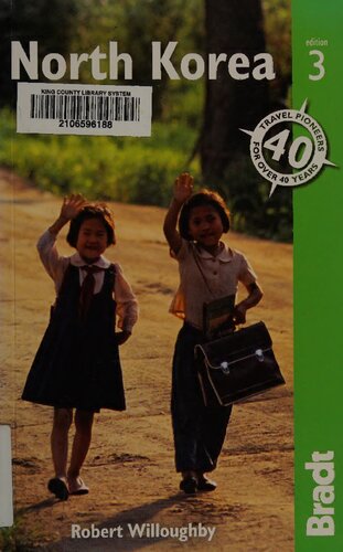 North Korea The Bradt Travel Guide 3rd Edition Robert Willoughby