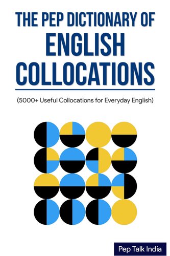 The Pep Dictionary Of English Collocations Properly Bookmarked 1st Edition Pep Talk India