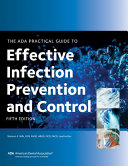 The Ada Practical Guide To Effective Infection Prevention And Control 5th Edition 5th American Dental American Dental Association
