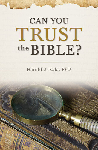 Can You Trust The Bible Harold Sala