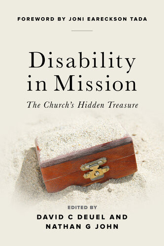 Disability In Mission The Churchs Hidden Treasure David Deuel